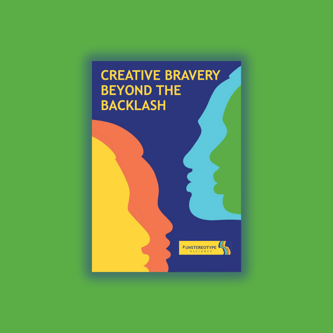  Creative Bravery beyond the backlash report