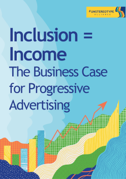 Inclusion equals Income. The Business Case for Progressive Advertising